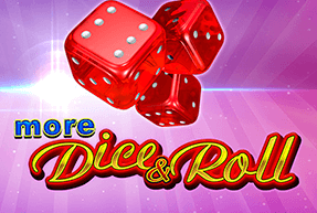 Игровой автомат More Dice And Roll
